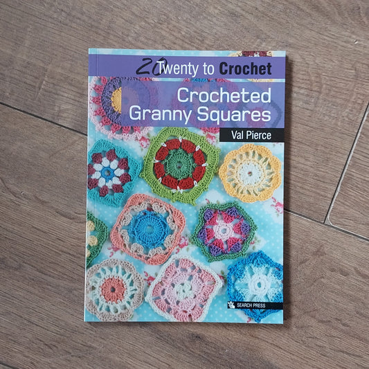 20 to Crochet - Crocheted Granny Squares Pattern Book